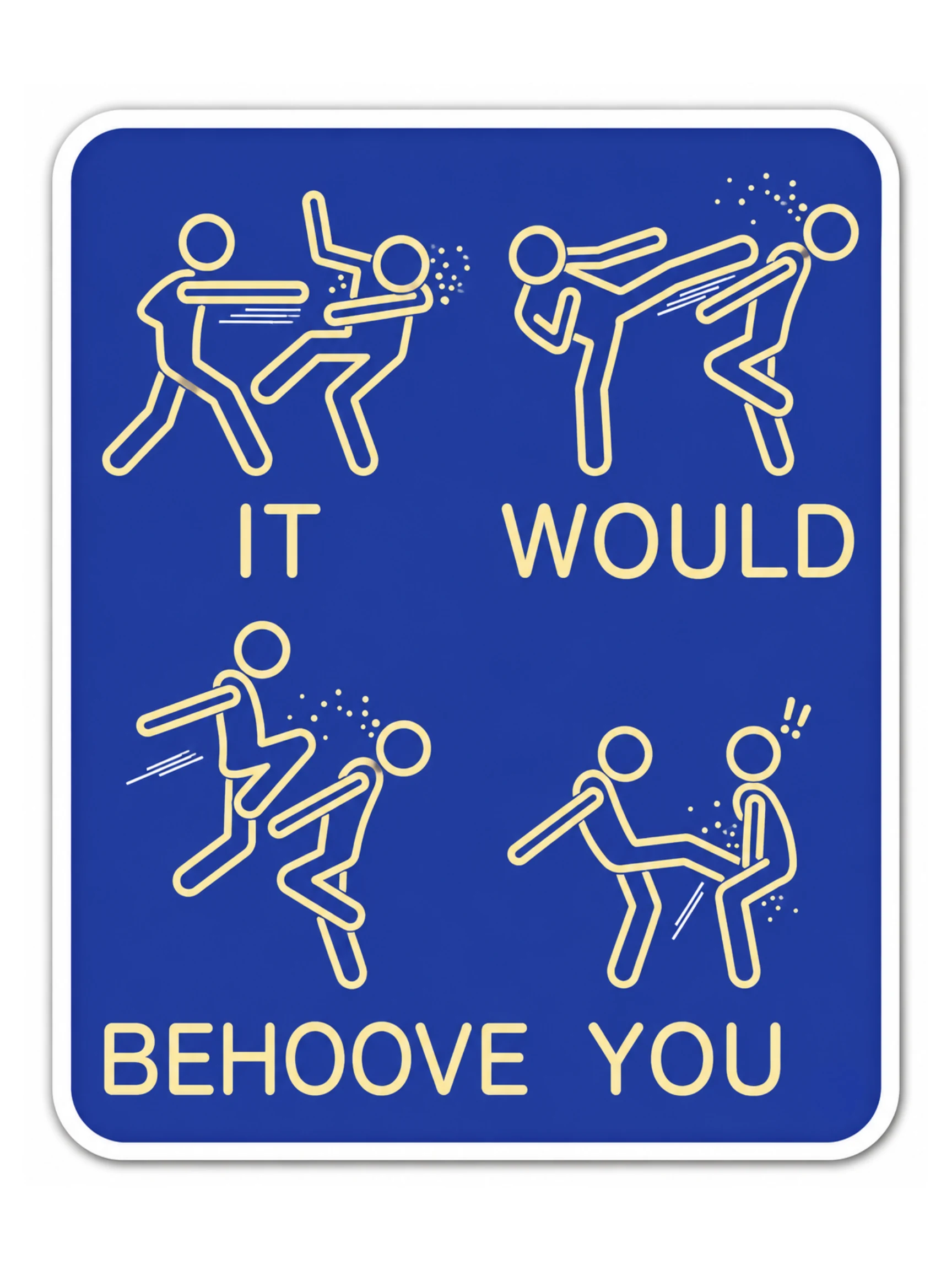 IT WOULD BEHOOVE YOU mockup