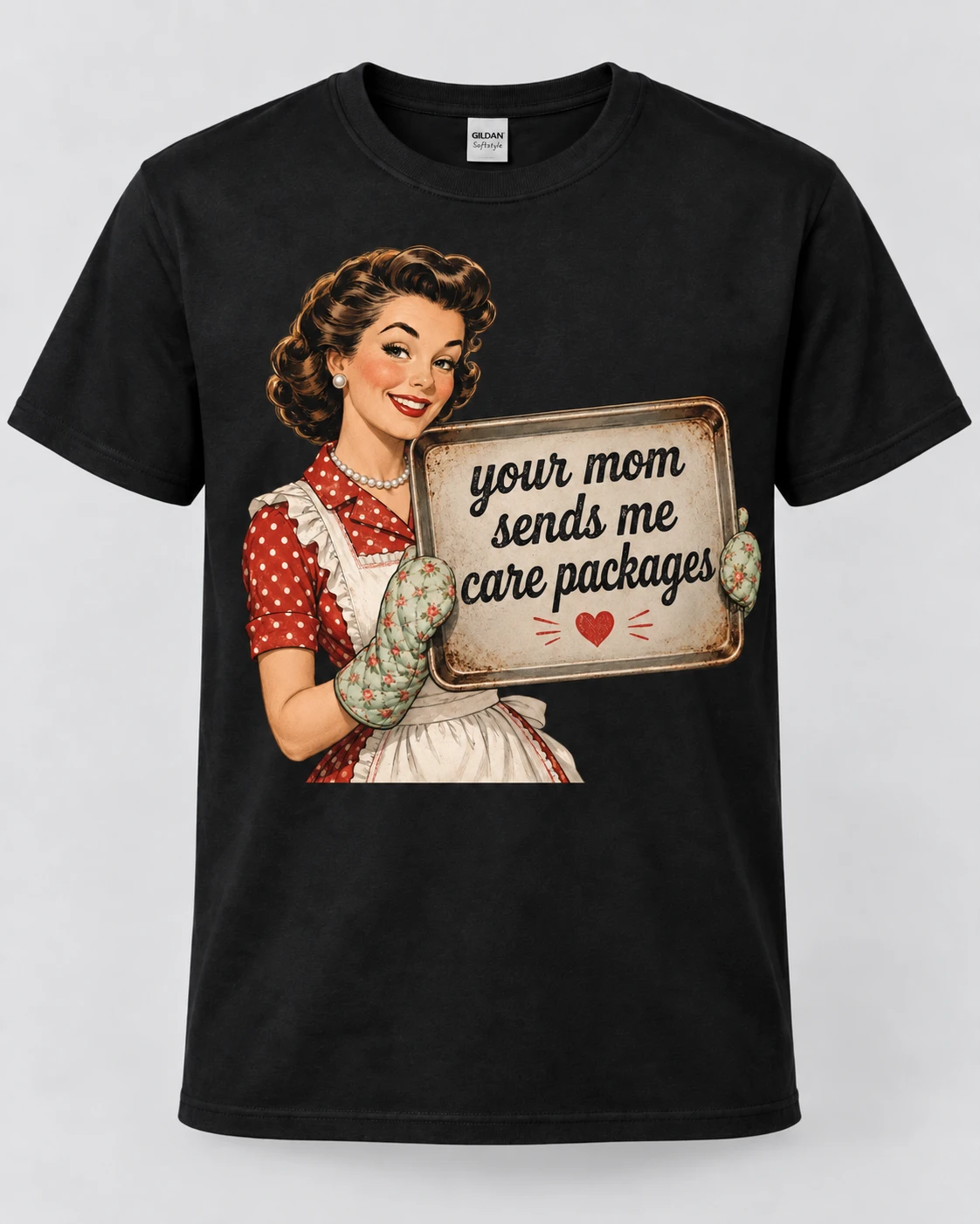 Your Mom Sends Me Care Packages mockup